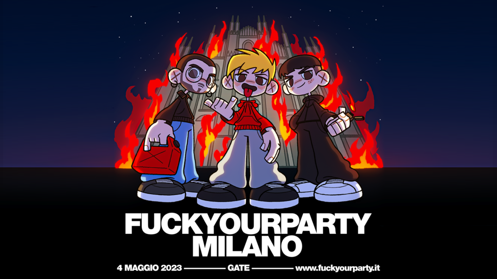 fuck_your_party_milano_gate_milano_eventi